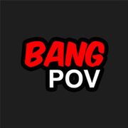 Bang POV