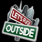 Let's Fuck Outside